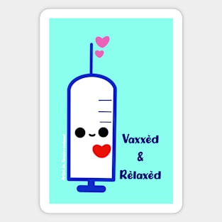 Vaxxed & Relaxed Magnet